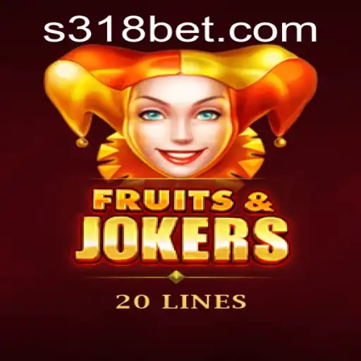 Discover the Exciting World of FruitsAndJokers20 with 318bet.com